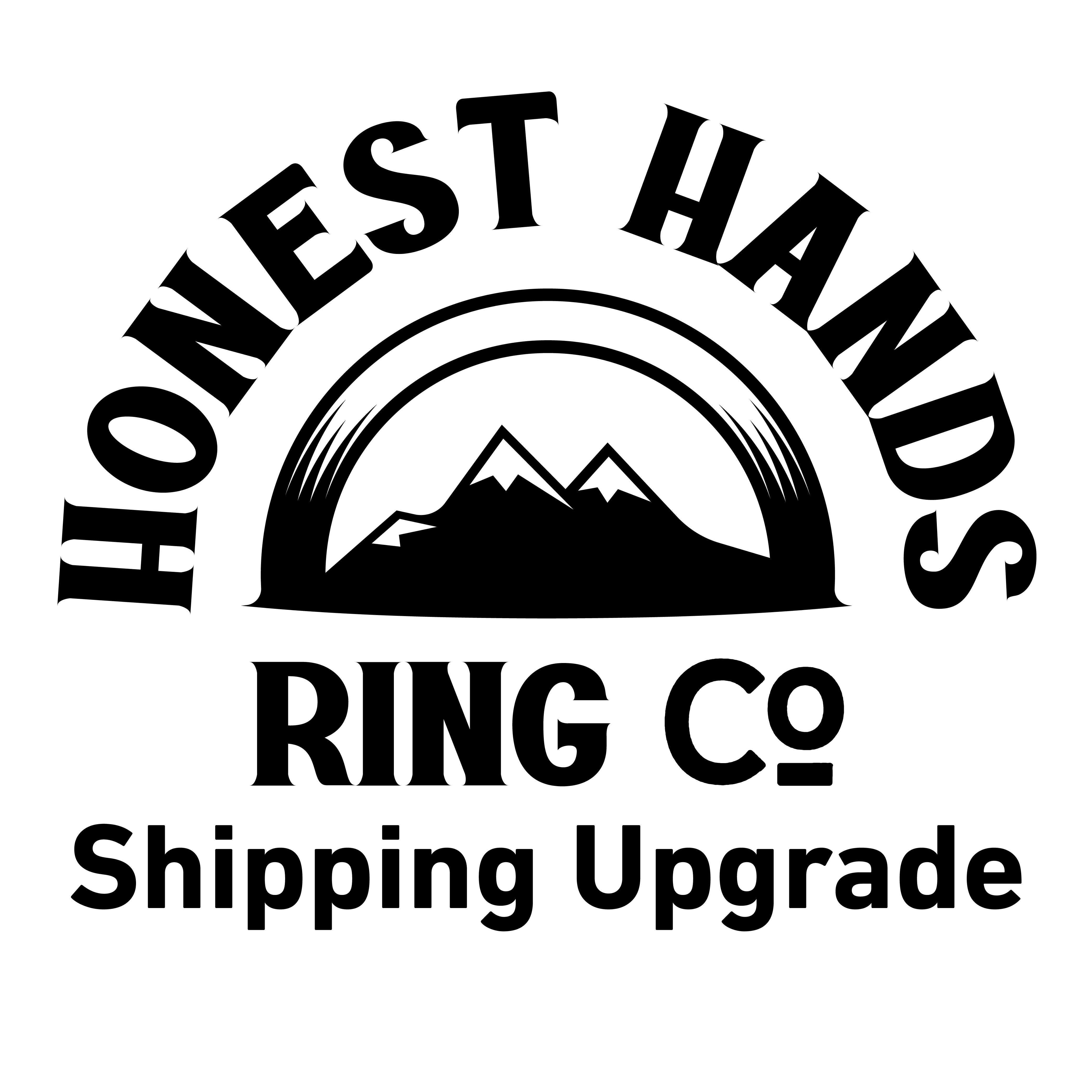 Honest Hands Ring Co - Shipping Upgrade